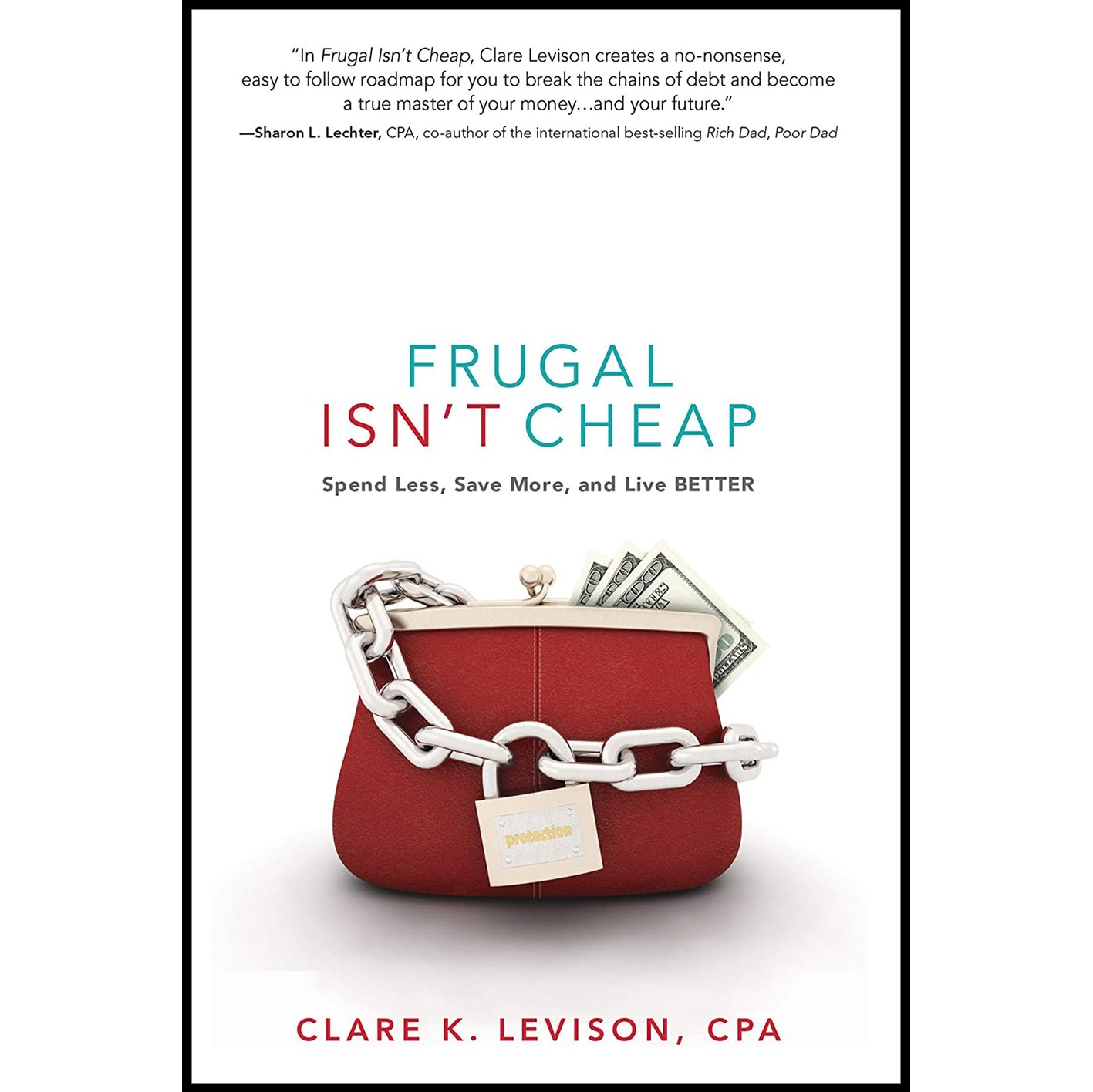 کتاب زبان اصلی Frugal Isnt Cheap اثر Clare Levison and Sharon Lechter