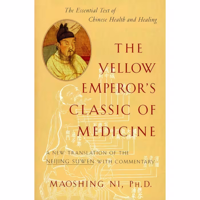 کتاب زبان اصلی The Yellow Emperors Classic of Medicine اثر Maoshing Ni