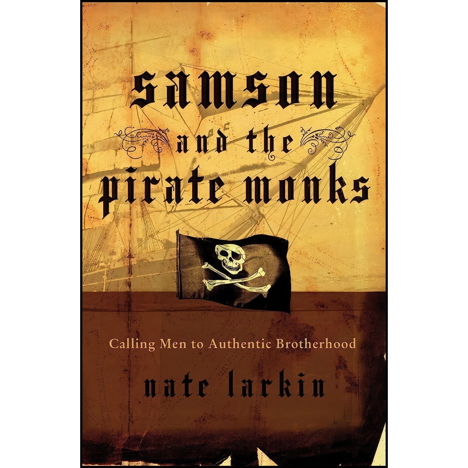 کتاب زبان اصلی Samson and the Pirate Monks اثر Nate Larkin