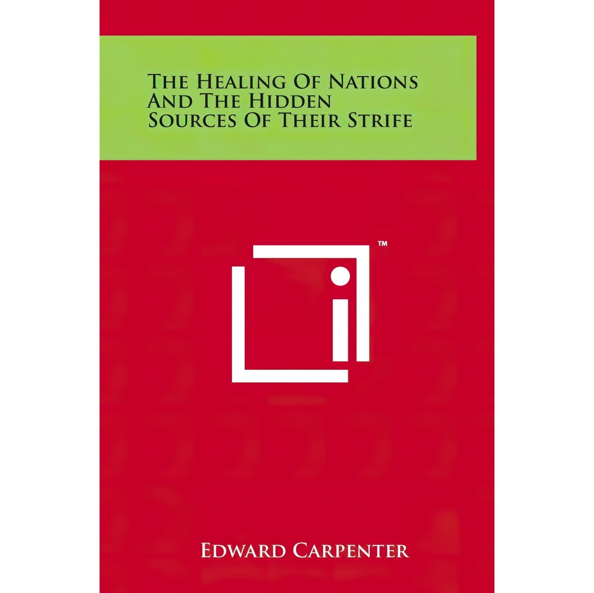 کتاب زبان اصلی The Healing Of Nations And The Hidden Sources Of Their Strife