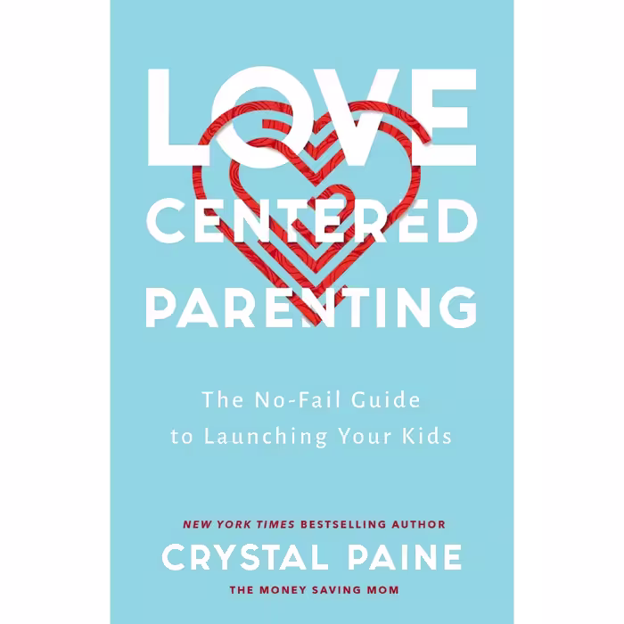 کتاب زبان اصلی LoveCentered Parenting اثر Crystal Paine انتشارات تازه ها