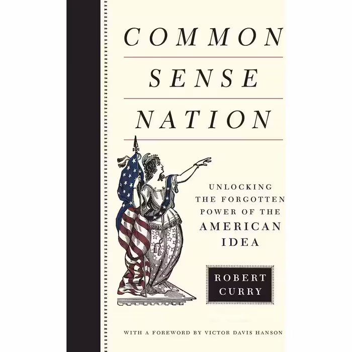 کتاب زبان اصلی Common Sense Nation اثر Robert Curry انتشارات Encounter Books