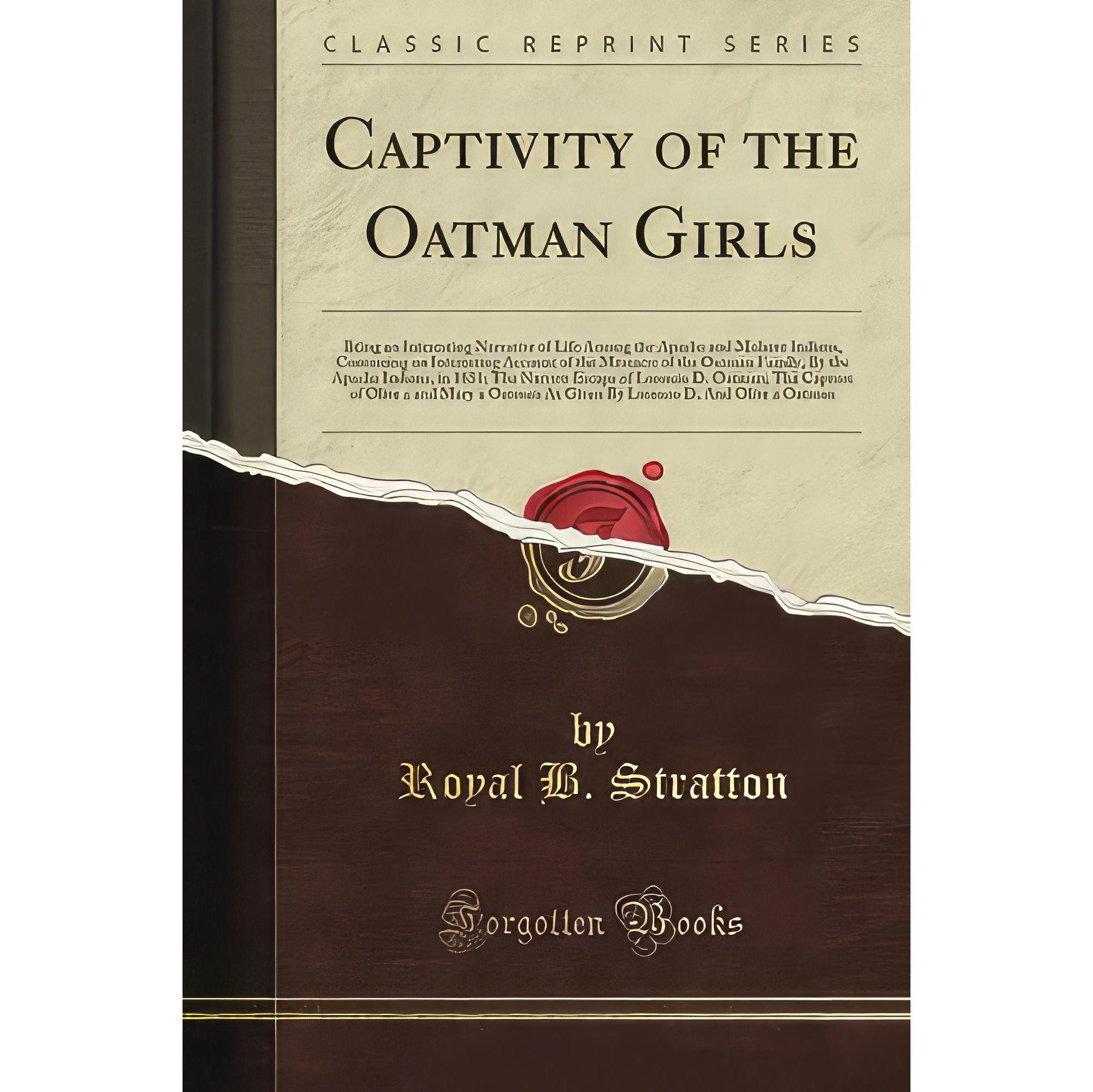 کتاب زبان اصلی Captivity of the Oatman Girls اثر Royal B Stratton