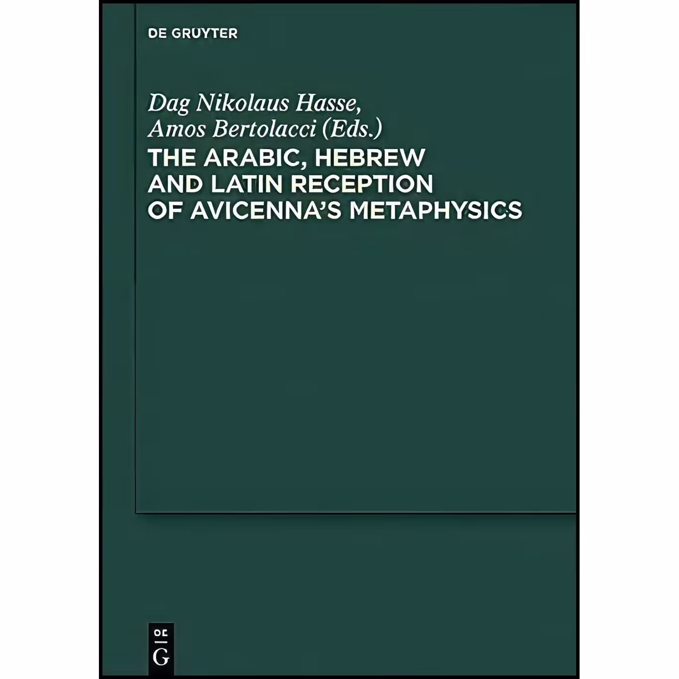 کتاب زبان اصلی The Arabic Hebrew and Latin Reception of Avicennas Metaphysics 