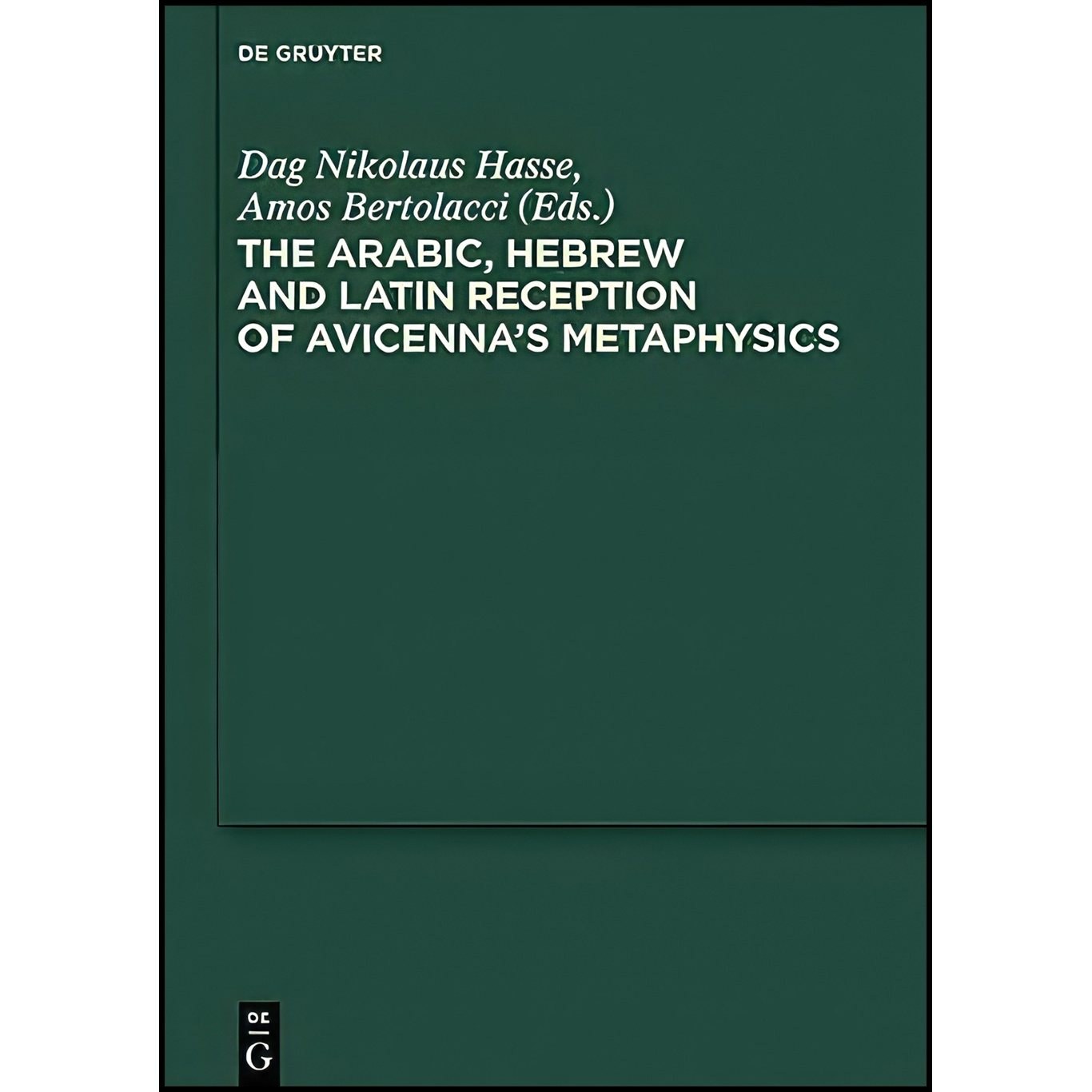 کتاب زبان اصلی The Arabic Hebrew and Latin Reception of Avicennas Metaphysics 