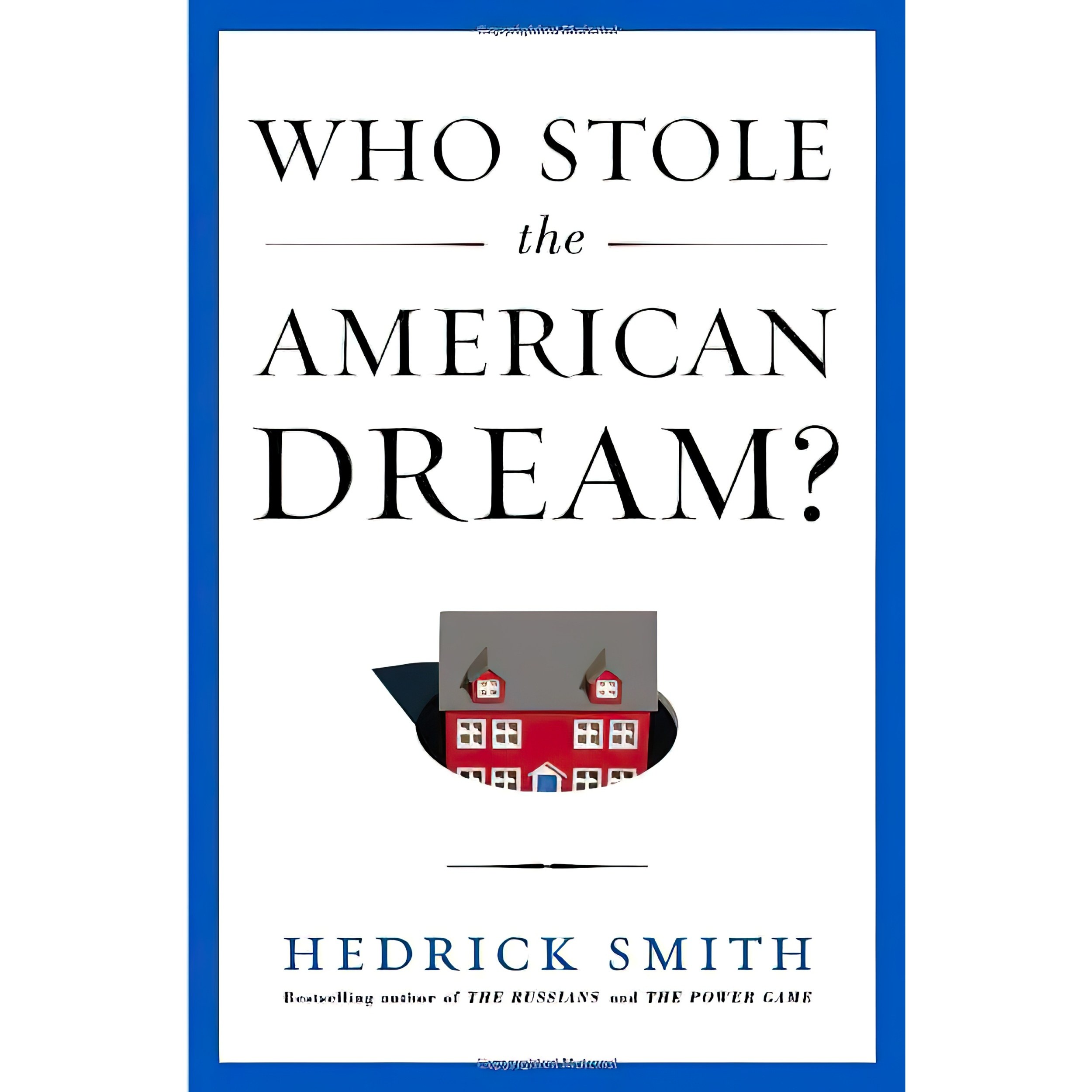 کتاب زبان اصلی Who Stole the American Dream اثر Hedrick Smith
