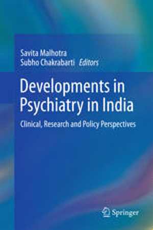 [PDF] دانلود کتاب Developments In Psychiatry In India - Clinical, Research And Policy Perspectives, 2015