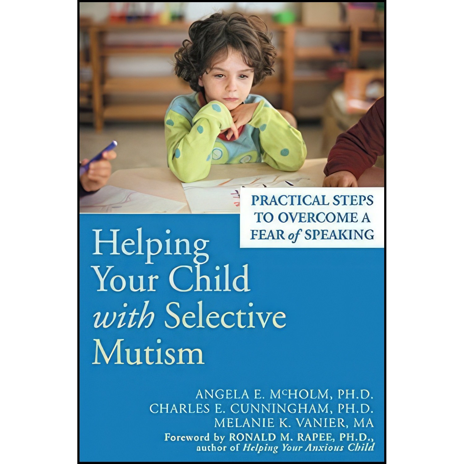 کتاب زبان اصلی Helping Your Child with Selective Mutism اثر جمعی از نویسندگان