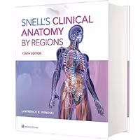 کتاب Snells Clinical Anatomy by Regions اثر LAWRENCE E. WINESKI انتشارات لیپین کات