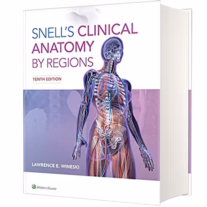 کتاب Snells Clinical Anatomy by Regions اثر LAWRENCE E. WINESKI انتشارات لیپین کات