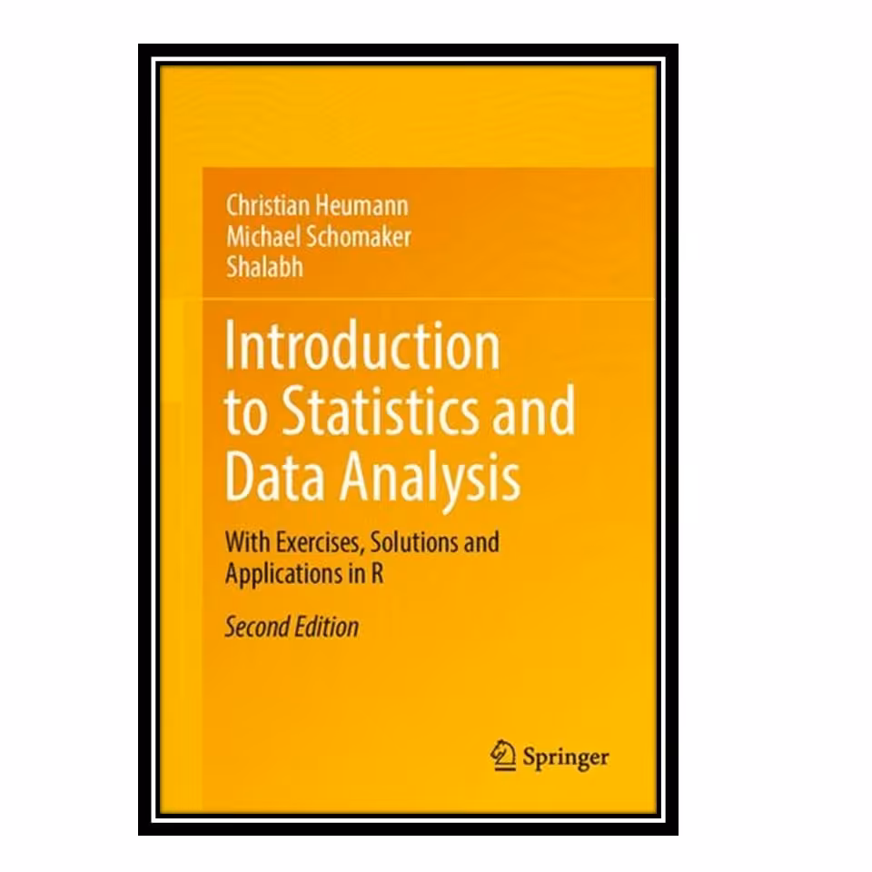کتاب Introduction to Statistics and Data Analysis