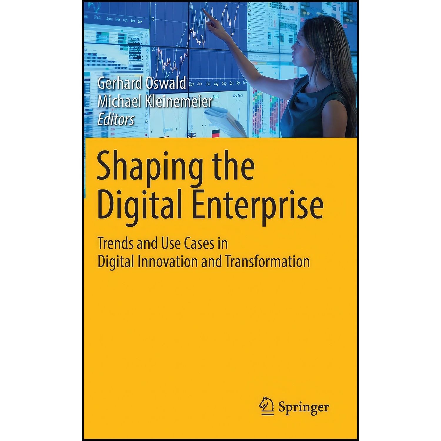 کتاب زبان اصلی Shaping the Digital Enterprise اثر جمعی از نویسندگان
