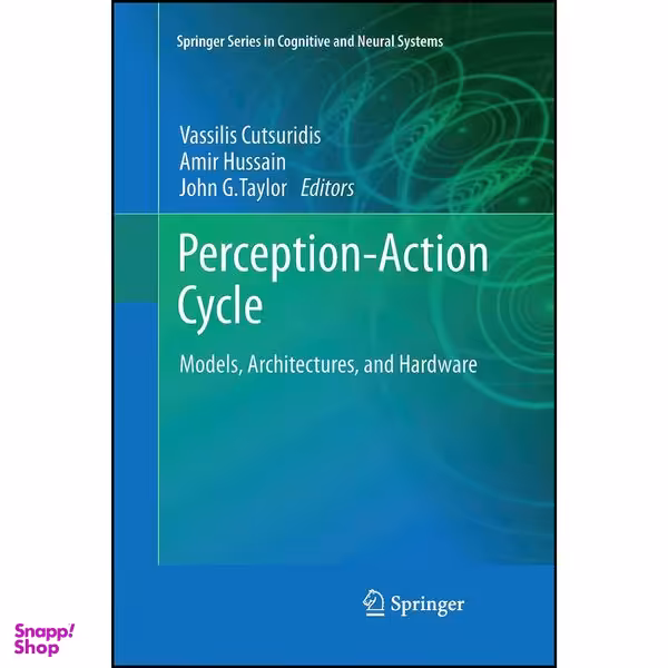 کتاب Perception-Action Cycle اثر جمعي از نويسندگان انتشارات Springer