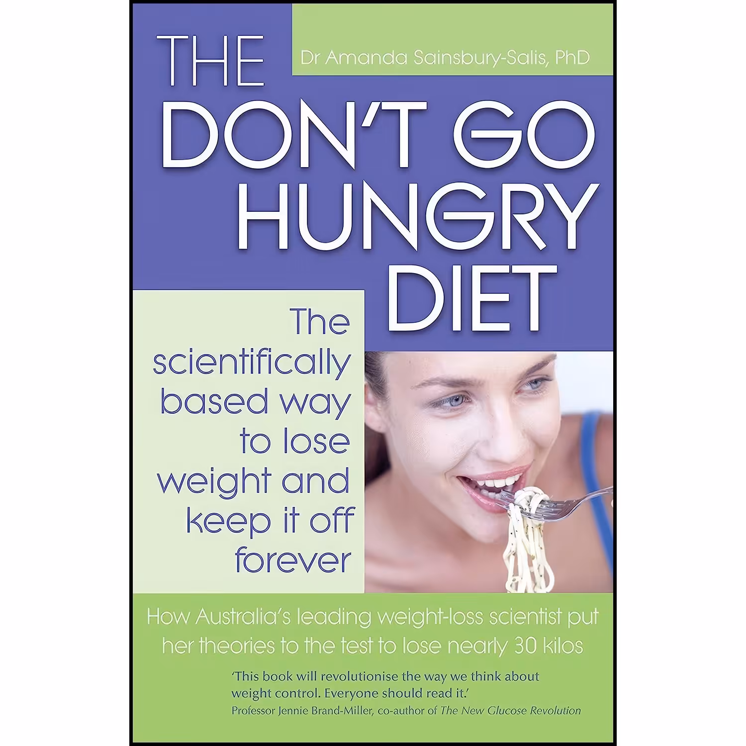 کتاب زبان اصلی The Dont Go Hungry Diet اثر Amanda SainsburySalis