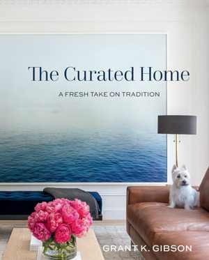 [EPUB] دانلود کتاب The Curated Home - A Fresh Take On Tradition, 2018