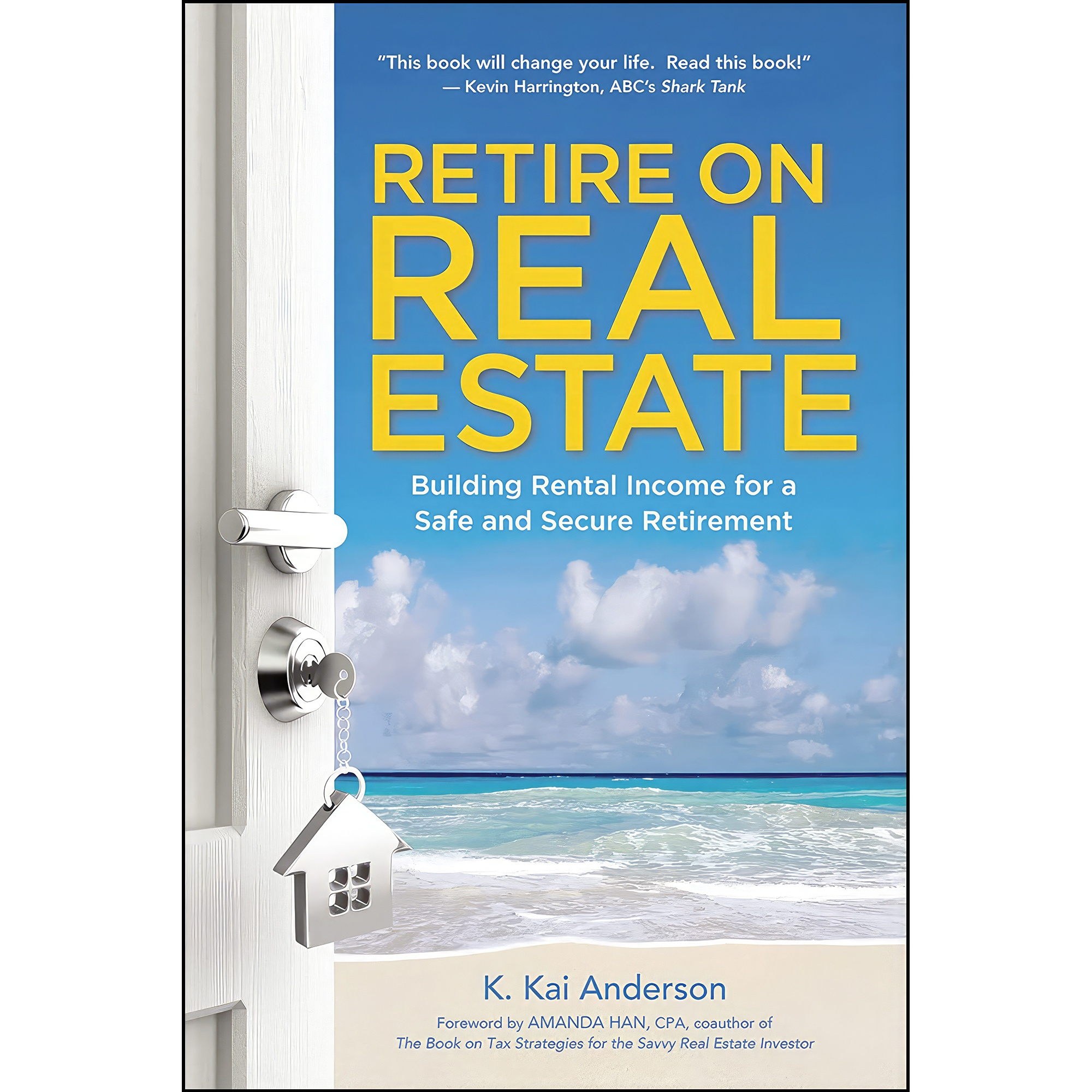کتاب زبان اصلی Retire on Real Estate اثر K Kai Anderson انتشارات AMACOM