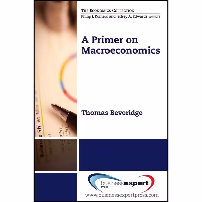 کتاب زبان اصلی A Primer on Macroeconomics اثر Thomas Beveridge
