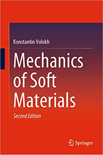 󾕇 دانلود کتاب Mechanics Of Soft Materials, 2nd ed, 2019 - دانلود کتاب های دانشگاهی