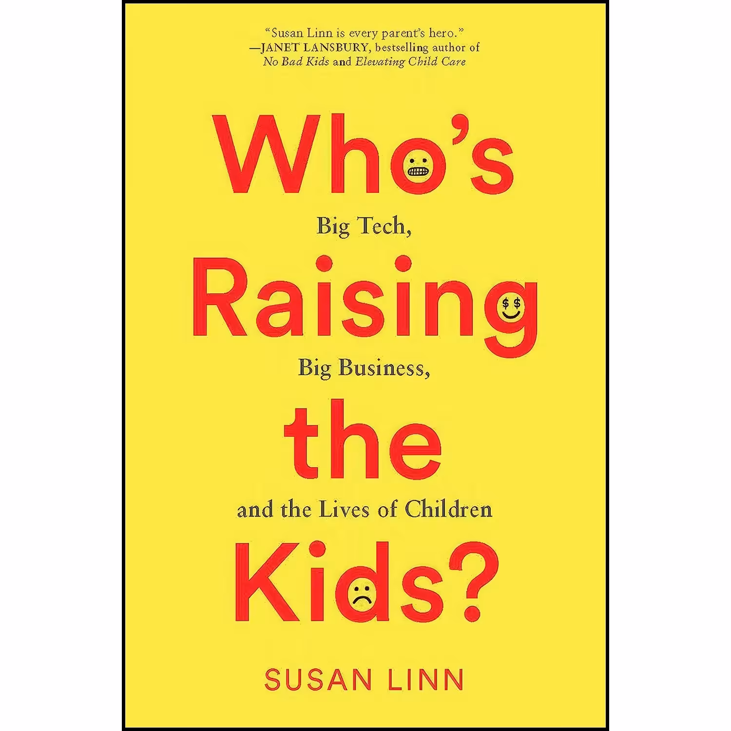 کتاب زبان اصلی Whos Raising the Kids اثر Susan Linn