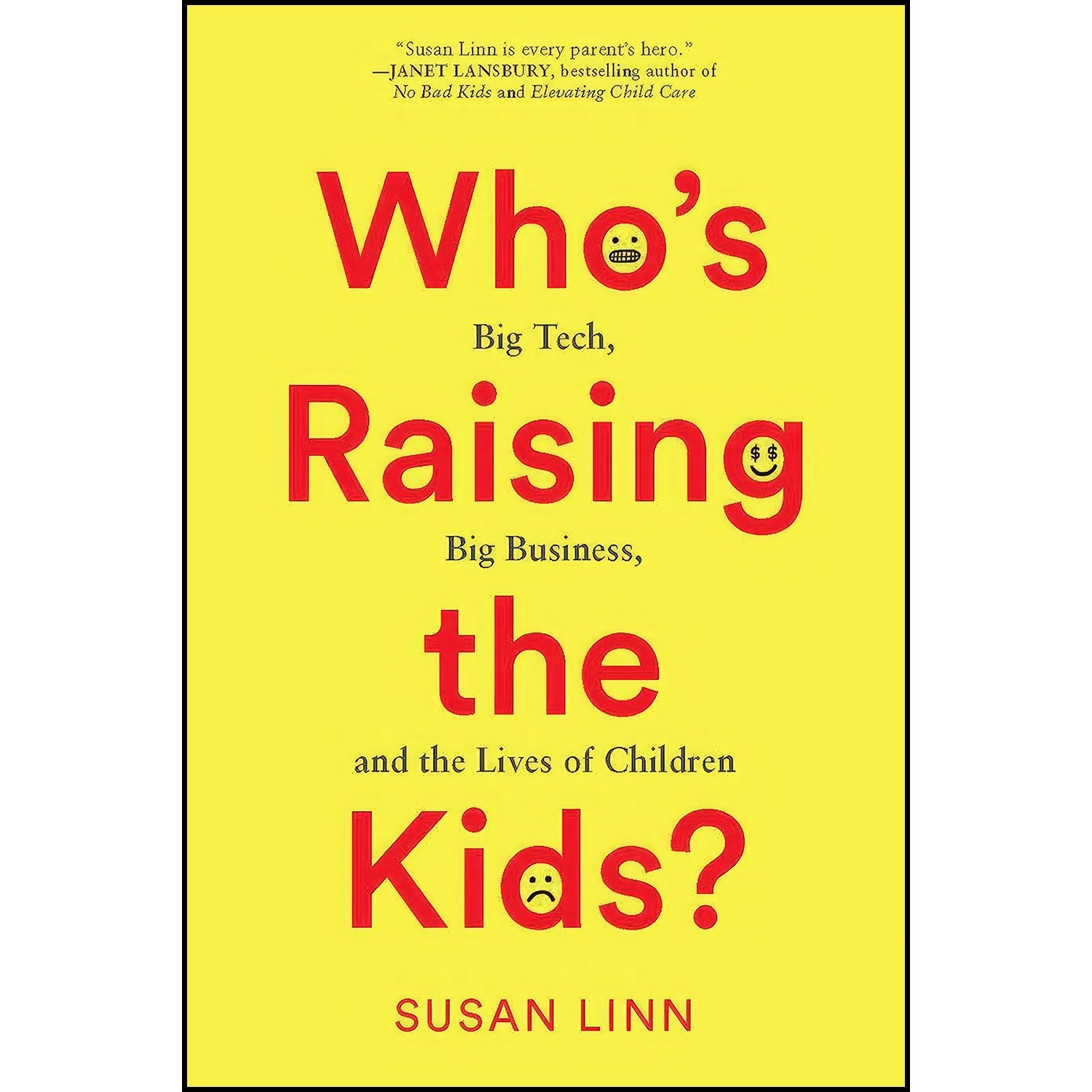 کتاب زبان اصلی Whos Raising the Kids اثر Susan Linn