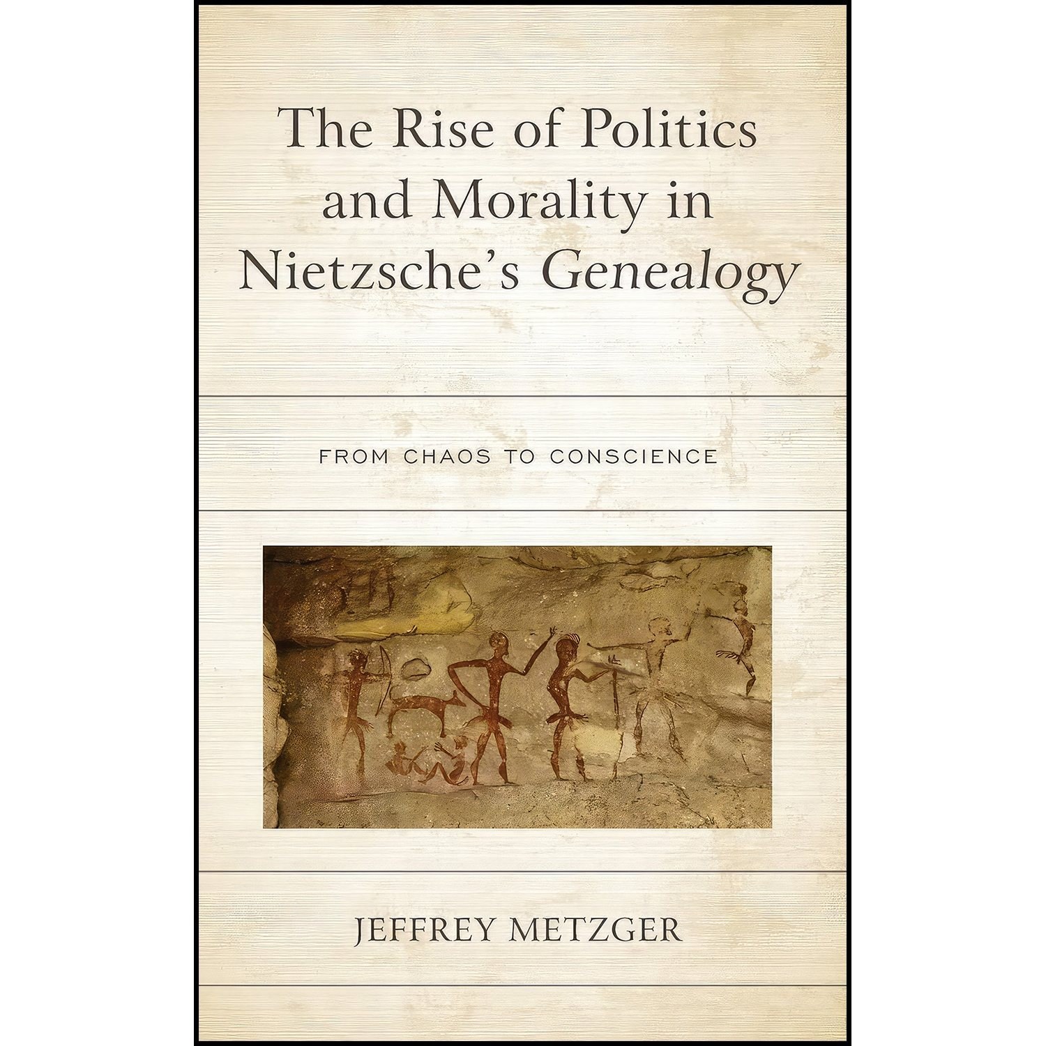 کتاب زبان اصلی The Rise of Politics and Morality in Nietzsches Genealogy