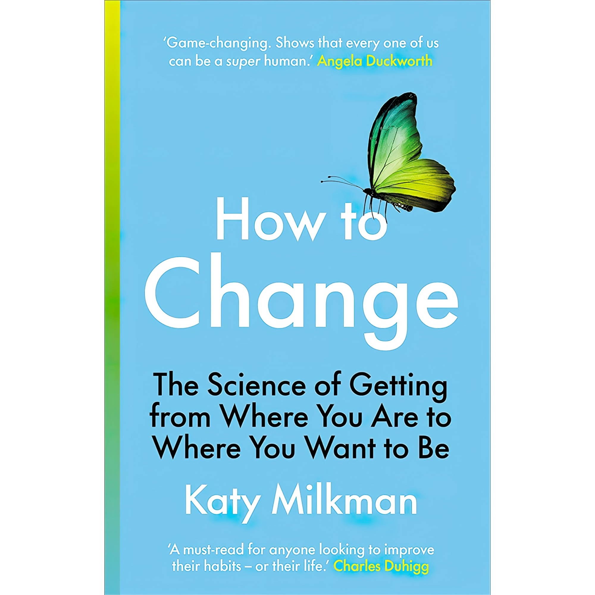 کتاب زبان اصلی How to Change The Science of Getting from Where You Are to Where