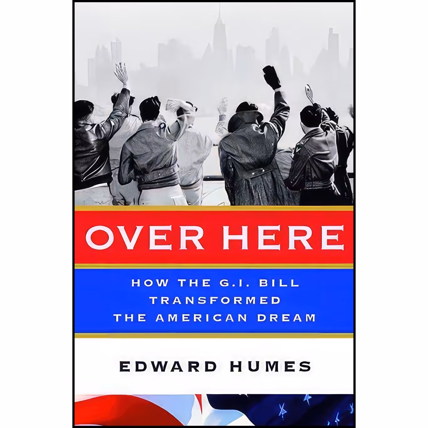 کتاب زبان اصلی Over Here اثر Edward Humes