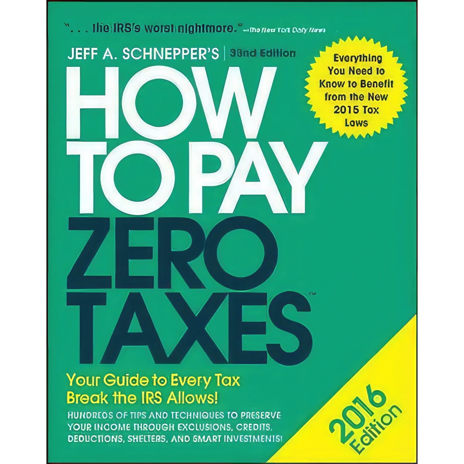 کتاب زبان اصلی How to Pay Zero Taxes  اثر Jeff a Schnepper