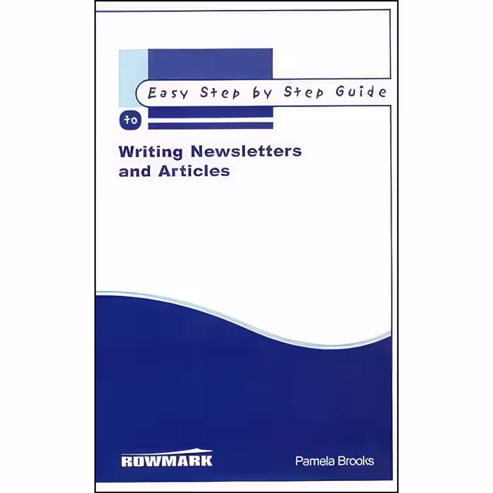 کتاب زبان اصلی The Easy Step by Step Guide to Writing Newsletters and Articles