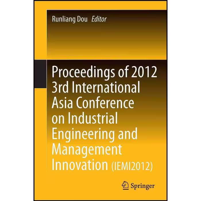 کتاب زبان اصلی Proceedings of  rd International Asia Conference on Industrial En
