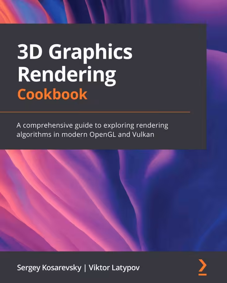 کتاب 3D Graphics Rendering Cookbook