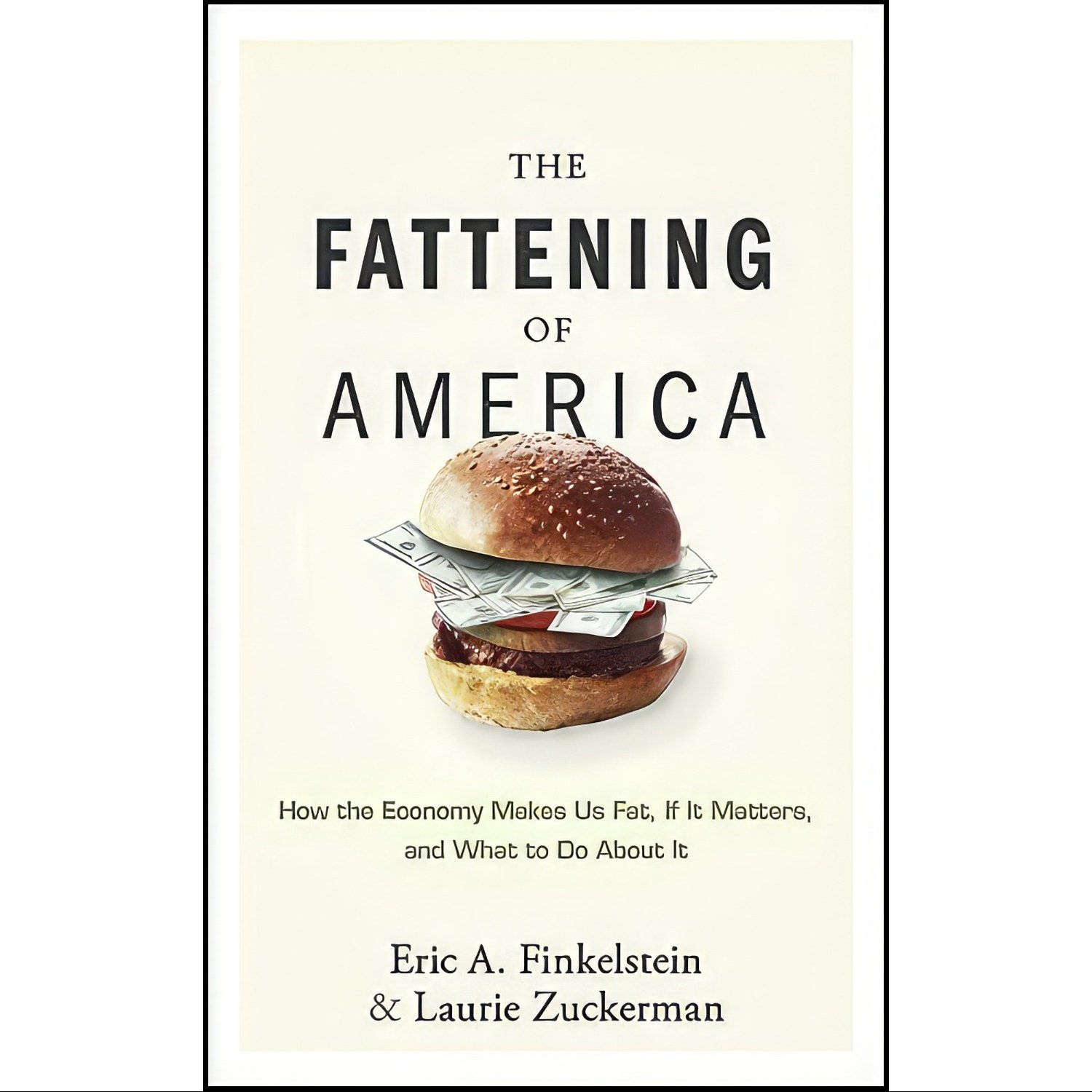 کتاب زبان اصلی The Fattening of America اثر Eric Finkelstein