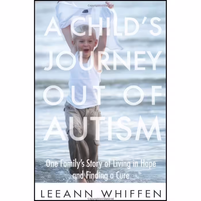 کتاب زبان اصلی A Childs Journey Out of Autism اثر Leeann Whiffen