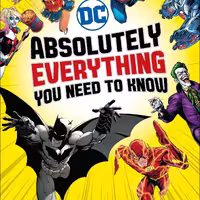 کتاب DC Comics Absolutely Everything You Need To Know انتشارات DK