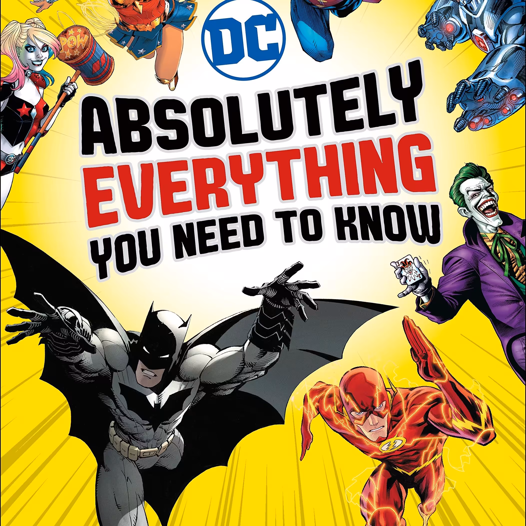 کتاب DC Comics Absolutely Everything You Need To Know انتشارات DK