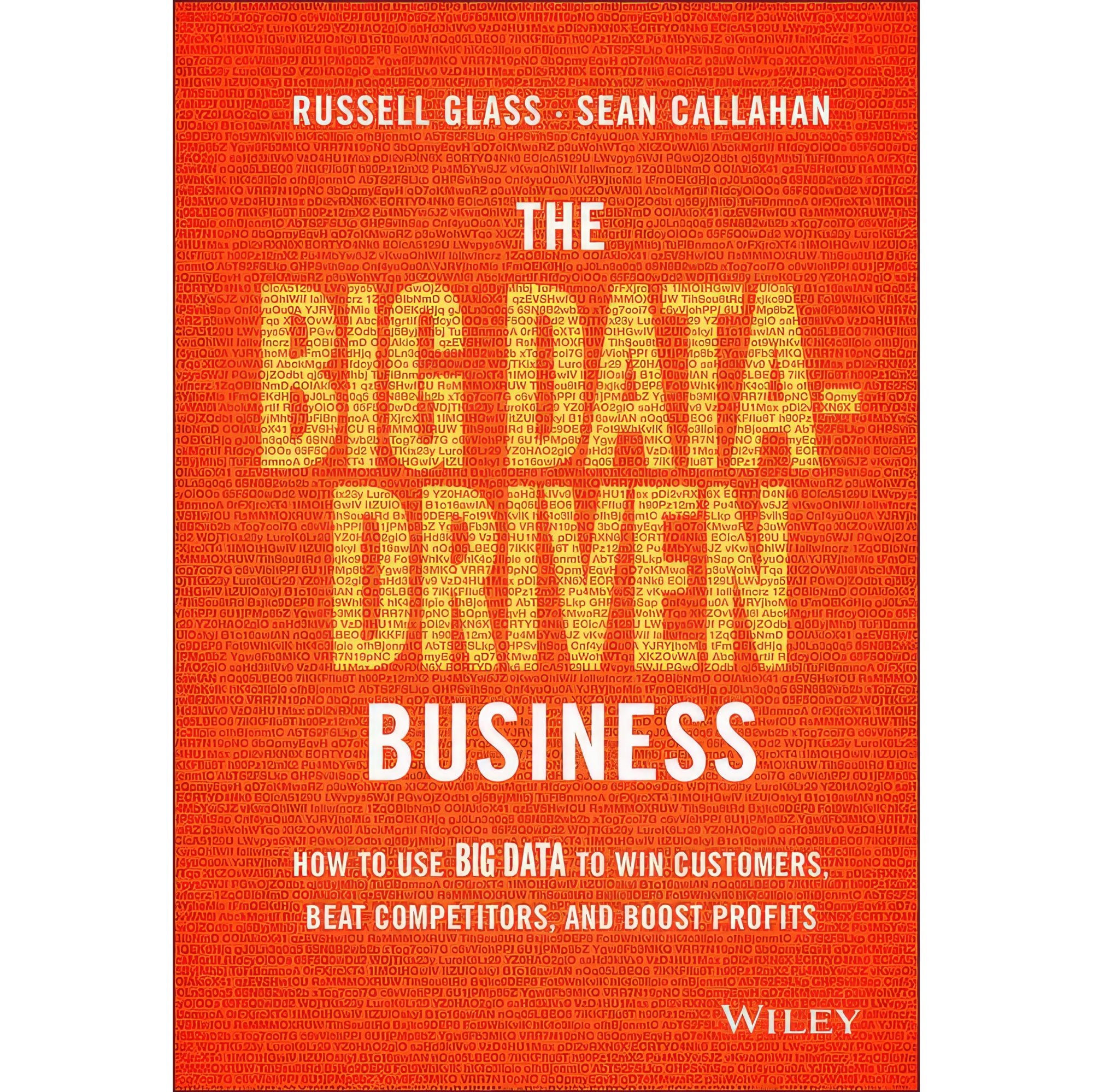 کتاب زبان اصلی The Big DataDriven Business اثر Russell Glass and Sean Callahan