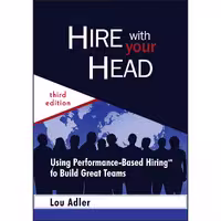 کتاب زبان اصلی Hire With Your Head اثر Lou adler انتشارات Wiley