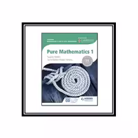 کتاب Cambridge International AS and A Level Mathematics Pure Mathematics 1 