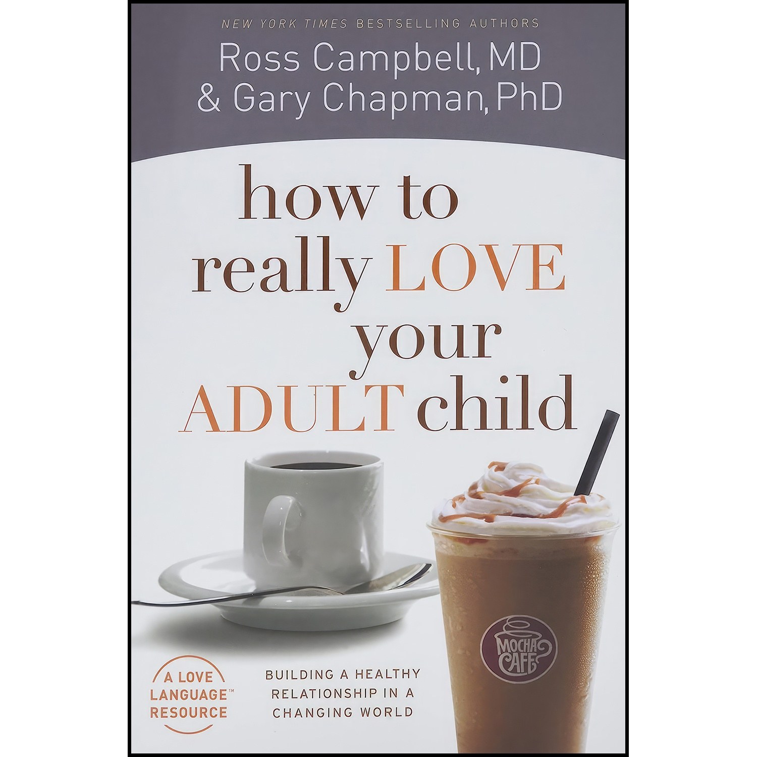 کتاب زبان اصلی How to Really Love Your Adult Child