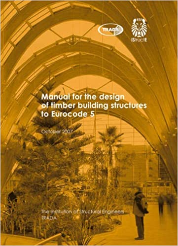  دانلود کتاب Manual For The Design Of Timber Building Structures To Eurocode 5, 2007 - دانلود کتاب های دانشگاهی
