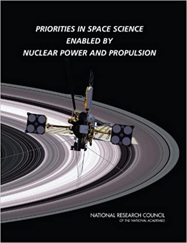  دانلود کتاب Priorities In Space Science Enabled By Nuclear Power And Propulsion, 2006 - دانلود کتاب های دانشگاهی