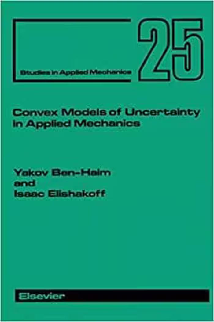 [PDF] دانلود کتاب Convex Models Of Uncertainty In Applied Mechanics, 1990