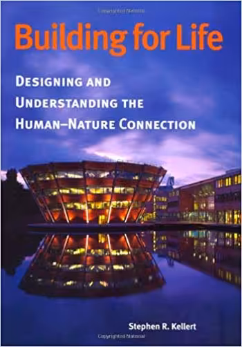 󾕇 دانلود کتاب Building for Life Designing and Understanding the Human-Nature Connection - دانلود کتاب های دانشگاهی