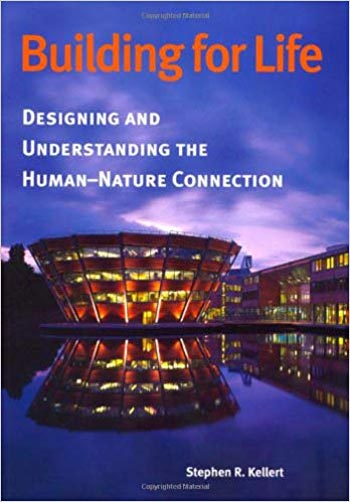  دانلود کتاب Building for Life Designing and Understanding the Human-Nature Connection - دانلود کتاب های دانشگاهی