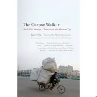 کتاب زبان اصلی The Corpse Walker اثر Liao Yiwu انتشارات Anchor