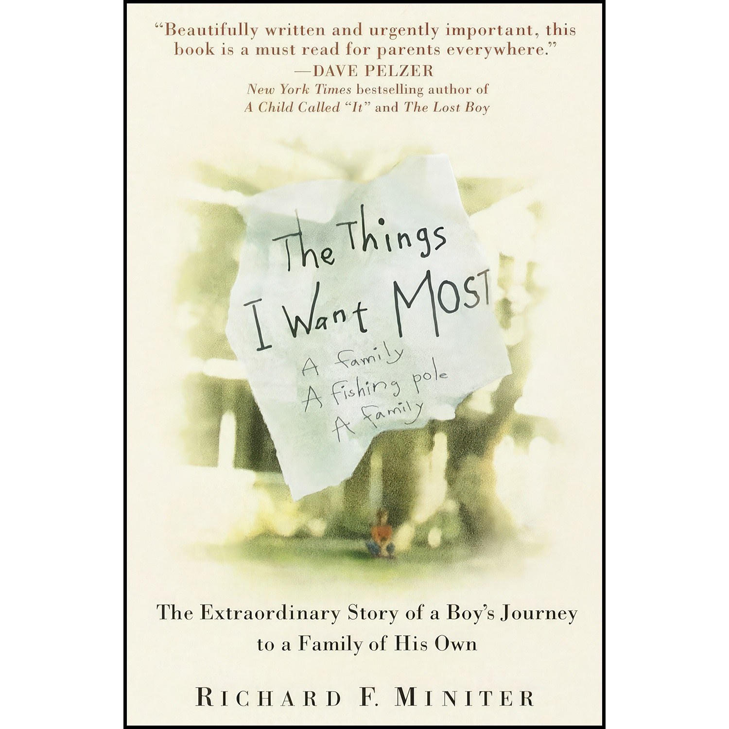 کتاب زبان اصلی The Things I Want Most اثر Richard F Miniter