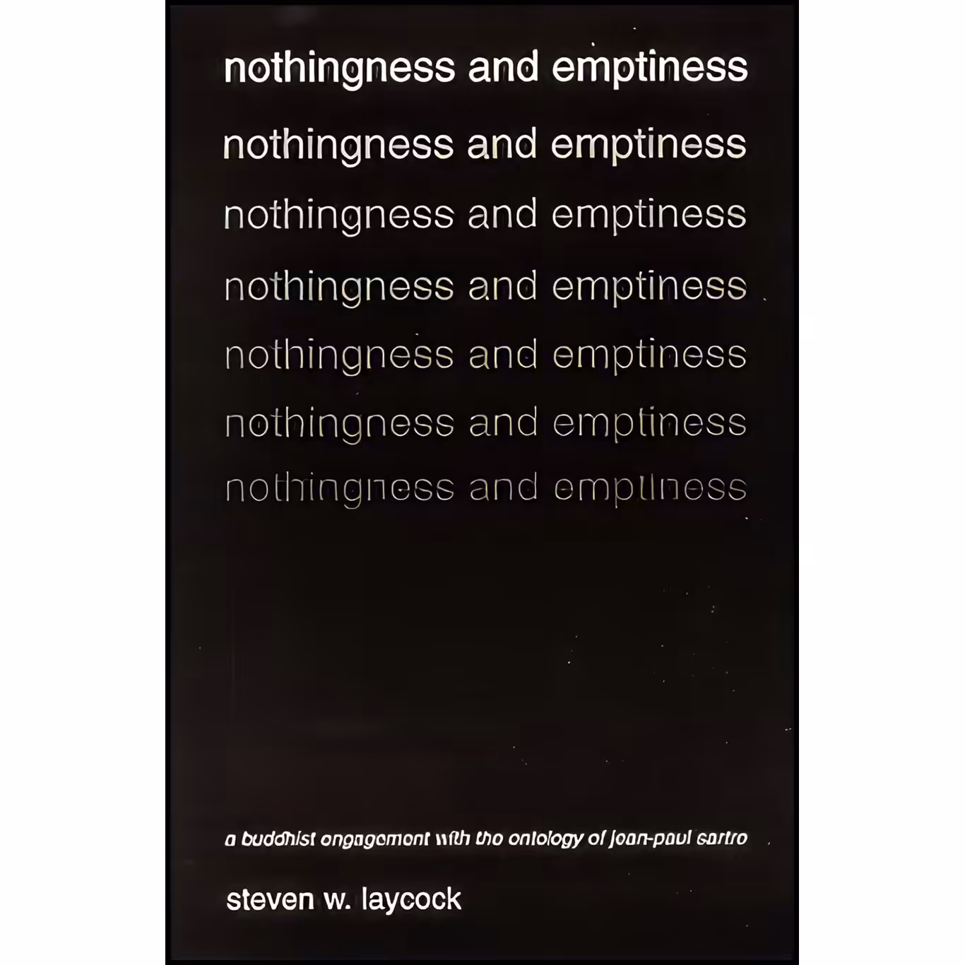 کتاب زبان اصلی Nothingness and Emptiness اثر Steven William Laycock