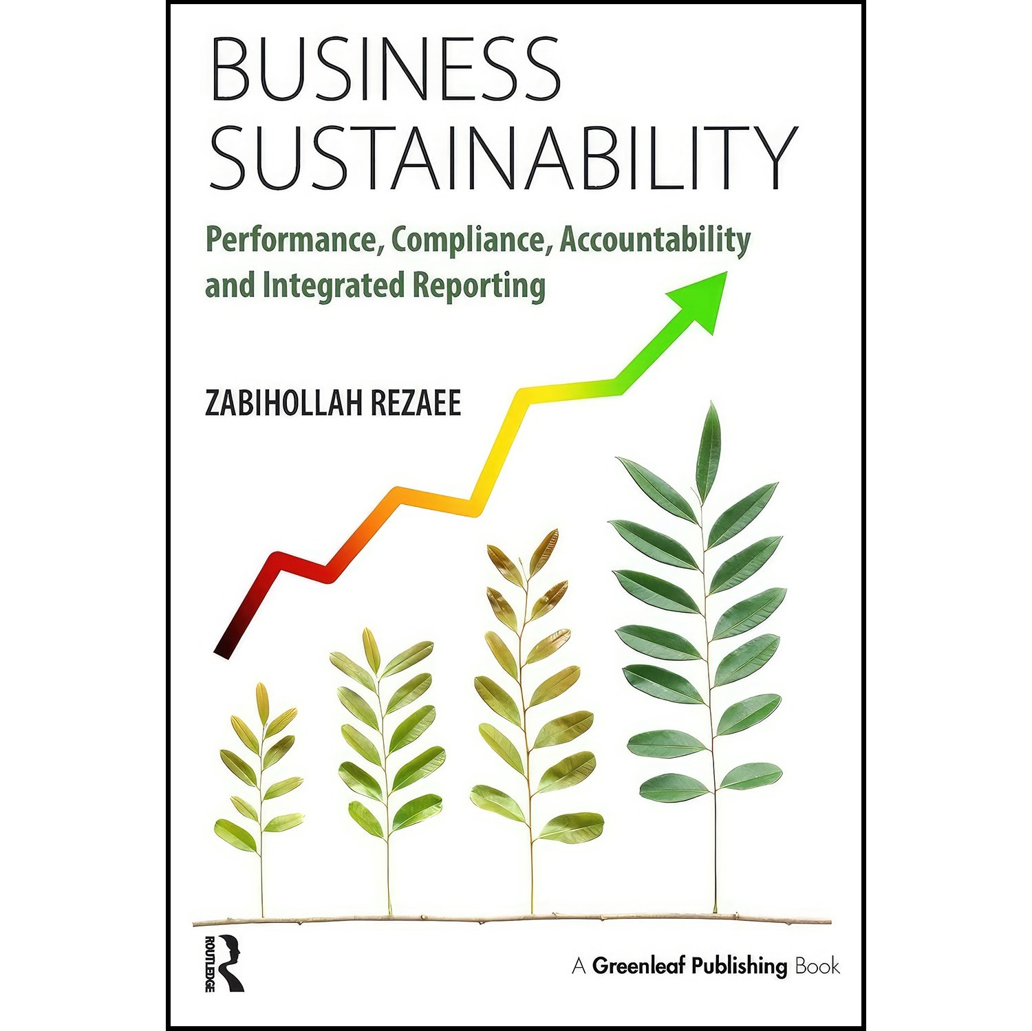 کتاب زبان اصلی Business Sustainability اثر Zabihollah Rezaee