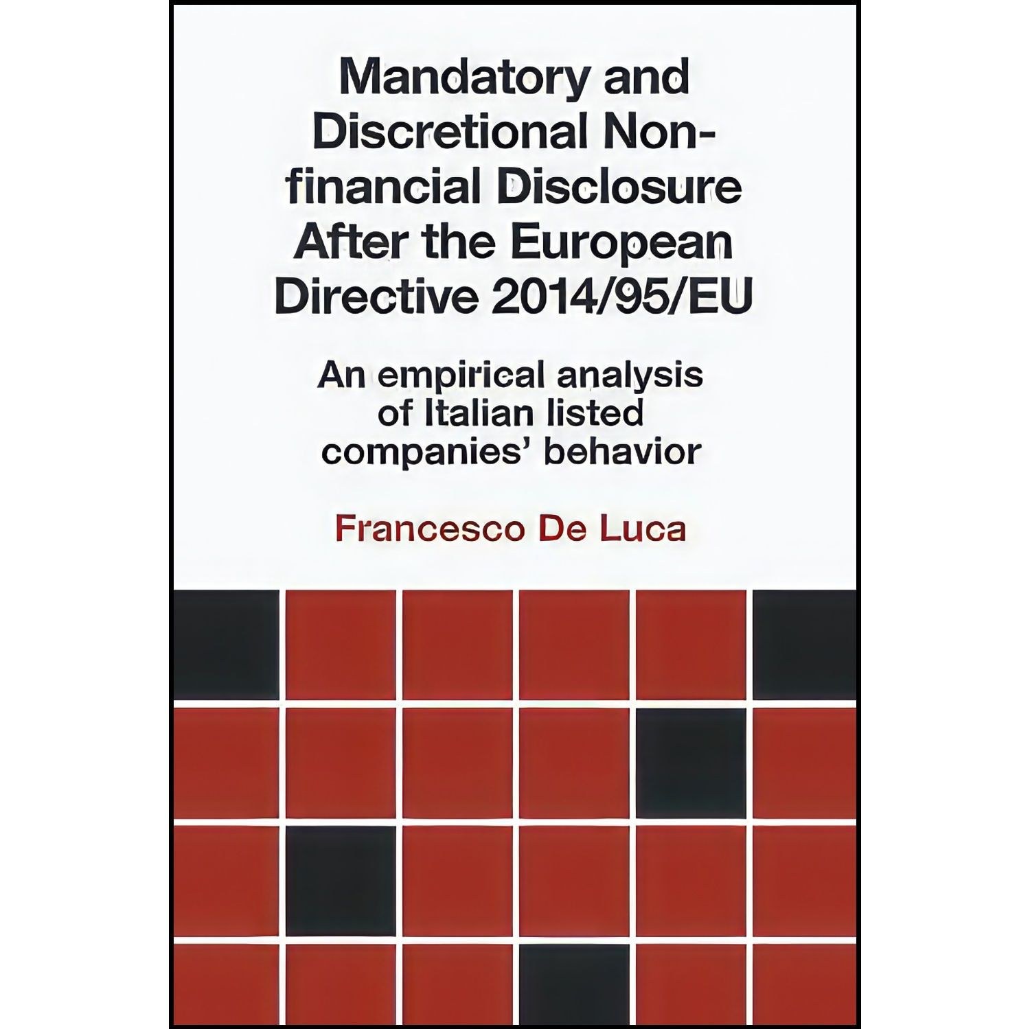 کتاب زبان اصلی Mandatory and Discretional Nonfinancial Disclosure After the Euro
