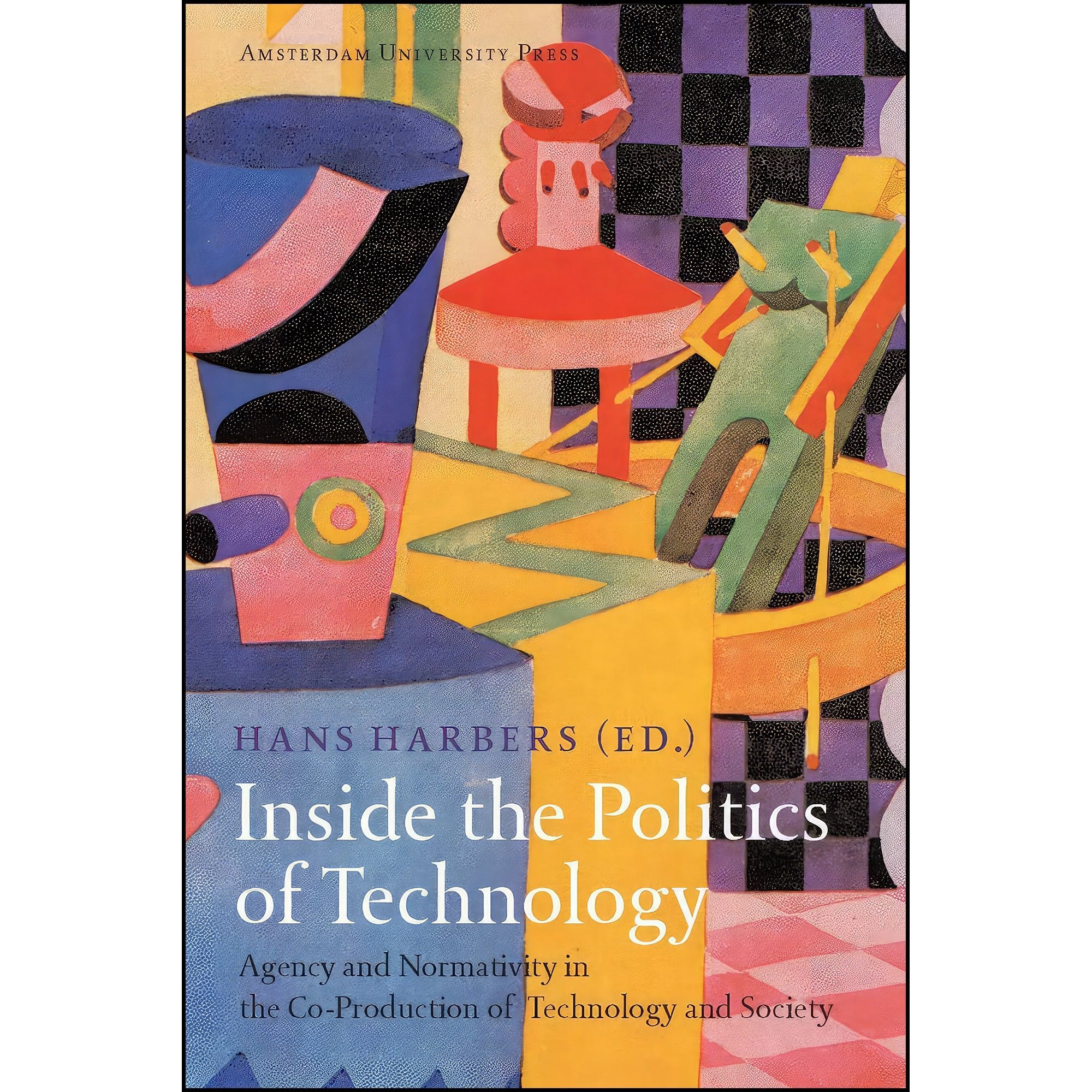 کتاب زبان اصلی Inside the Politics of Technology اثر Hans Harbers